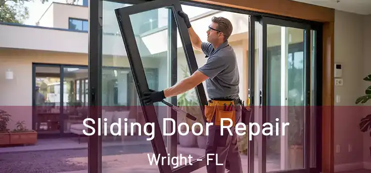  Sliding Door Repair Wright - FL